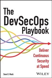 Book cover of The DevSecOps Playbook by Sean D. Mack