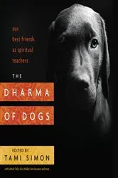 Book cover of The Dharma of Dogs by Tami Simon