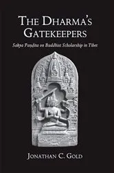 Book cover of The Dharma's Gatekeepers by Jonathan C. Gold