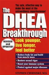Book cover of The DHEA Breakthrough by Stephen Cherniske