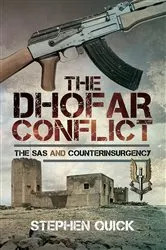 Book cover of The Dhofar Conflict by Stephen Quick