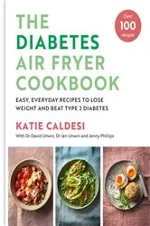 Book cover of The Diabetes Air Fryer Cookbook by Katie Caldesi