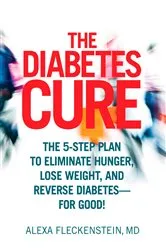 Book cover of The Diabetes Cure by Alexa Fleckenstein
