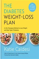 Book cover of The Diabetes Weight-Loss Plan by Katie Caldesi