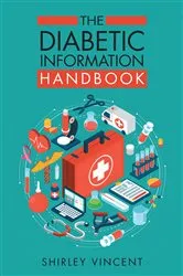 Book cover of The Diabetic Information Handbook by Shirley Vincent