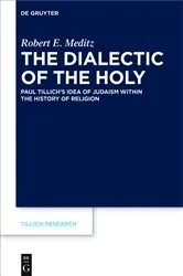 Book cover of The Dialectic of the Holy by Robert E. Meditz