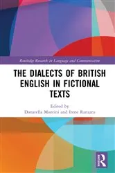 Book cover of The Dialects of British English in Fictional Texts by Donatella Montini
