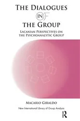 Book cover of The Dialogues in and of the Group by Macario Giraldo