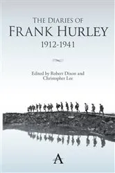 Book cover of The Diaries of Frank Hurley 1912-1941 by Robert Dixon