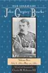 Book cover of The Diaries of John Gregory Bourke Vol 4 by John Gregory Bourke
