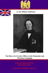 Book cover of The Diary Of A Cavalry Officer In The Peninsular And Waterloo Campaigns, 1809 - 1815 by Unknown