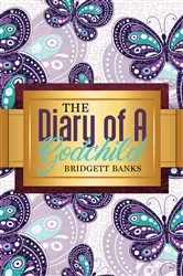 Book cover of The Diary of a Godchild by Bridgett Banks