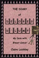 Book cover of The Diary of Delores D'Lump by Claire Laishley