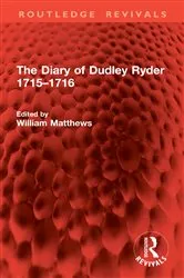 Book cover of The Diary of Dudley Ryder 1715–1716 by William Matthews
