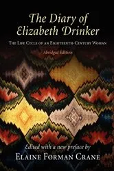 Book cover of The Diary of Elizabeth Drinker by Elaine Forman Crane