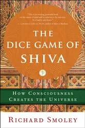 Book cover of The Dice Game of Shiva by Richard Smoley