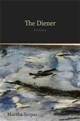 Book cover of The Diener by Martha Serpas