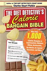 Book cover of The Diet Detective's Calorie Bargain Bible by Unknown