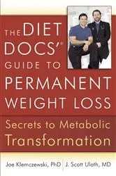 Book cover of The Diet Docs' Guide to Permanent Weight Loss by Joe Klemczewski