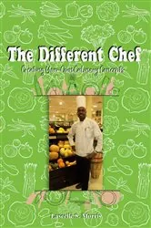 Book cover of The Different Chef by Morris, Lascelle , S.