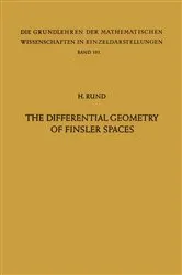 Book cover of The Differential Geometry of Finsler Spaces by Hanno Rund