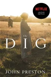 Book cover of The Dig by John Preston