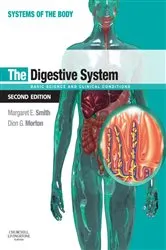 Book cover of The Digestive System (2nd ed.) by Margaret E. Smith PhD DSc