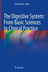 Book cover of The Digestive System: From Basic Sciences to Clinical Practice by Pierre Poitras