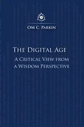 Book cover of The Digital Age by OM C. Parkin
