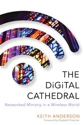Book cover of The Digital Cathedral by Unknown