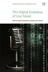 Book cover of The Digital Evolution of Live Music by Angela Jones