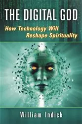 Book cover of The Digital God by William Indick