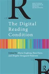 Book cover of The Digital Reading Condition by Maria Engberg
