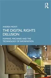 Book cover of The Digital Rights Delusion by Andrea Monti