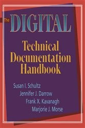 Book cover of The Digital Technical Documentation Handbook by Susan K. Schultz MD