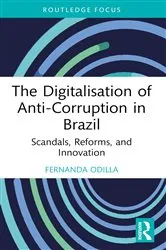 Book cover of The Digitalisation of Anti-Corruption in Brazil by Unknown