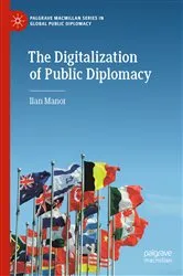 Book cover of The Digitalization of Public Diplomacy by Ilan Manor