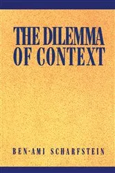 Book cover of The Dilemma of Context by Ben-Ami Scharfstein