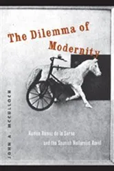 Book cover of The Dilemma of Modernity by John A. McCulloch