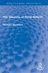 Book cover of The Dilemma of Penal Reform by Unknown