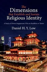 Book cover of The Dimensions that Establish and Sustain Religious Identity by Daniel H. Y. Low