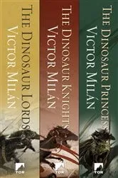 Book cover of The Dinosaur Lords Trilogy by Victor Milán