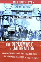 Book cover of The Diplomacy of Migration by Meredith Oyen