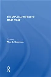 Book cover of The Diplomatic Record 19921993 by Allan Goodman