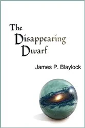 Book cover of The Disappearing Dwarf by James P. Blaylock