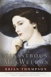 Book cover of The Disastrous Mrs. Weldon by Brian Thompson