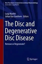 Book cover of The Disc and Degenerative Disc Disease by Luigi Manfrè
