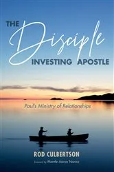 Book cover of The Disciple Investing Apostle by Rod Culbertson