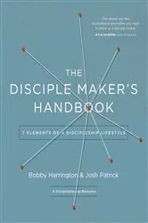 Book cover of The Disciple Maker's Handbook by Bobby Harrington