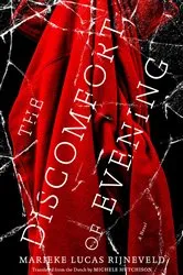 Book cover of The Discomfort of Evening by Lucas Rijneveld